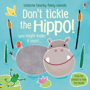 ספר מישוש וצלילים אל תדגדגו את ההיפופוטם Usborne